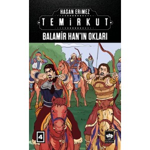 Temirkut 4 Balamir Hanın Okları