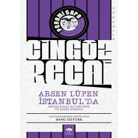 Cingöz Recai Arsen Lüpen İstanbul'da