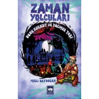 Zaman Yolcuları Dede Korkut ve Yağmur Taşı