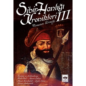Sibir Hanlığı Kronikleri 3 Remezov Kroniği Sibir Hanlığı Kronikleri 3 Remezov Kroniği