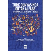 Türk Dünyasında Ortak Alfabe Uygulamalar, Arayışlar, Teklifler