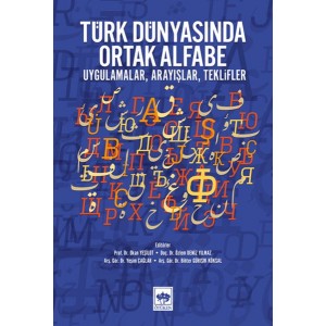 Türk Dünyasında Ortak Alfabe Uygulamalar, Arayışlar, Teklifler