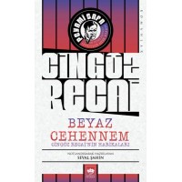 Beyaz Cehennem Cingöz Recainin Harikaları