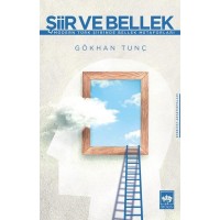 Şiir ve Bellek Modern Türk Şiirinde Bellek Metaforları