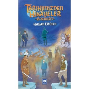 Tarihimizden Hikayeler Bozkurt