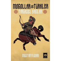 Moğollar ve Türkler Tarihsel Bağlar