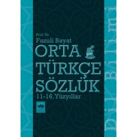 Orta Türkçe Sözlük 11 16. Yüzyıllar