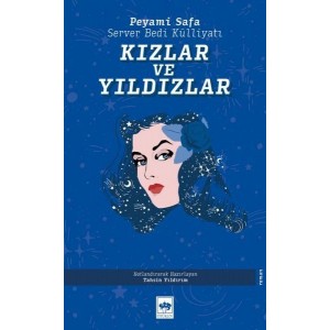 Kızlar ve Yıldızlar Server Bedi Külliyatı