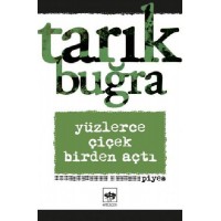 Yüzlerce Çiçek Birden Açtı Piyes