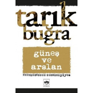 Güneş ve Arslan Piyes Güneş ve Arslan Piyes