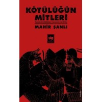 Kötülüğün Mitleri Tanrıların Kötülükleri, Canavarlar ve İfritler