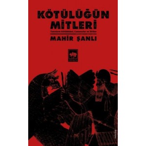 Kötülüğün Mitleri Tanrıların Kötülükleri, Canavarlar ve İfritler