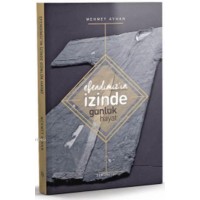 Efendimiz'in İzinde Günlük Hayat