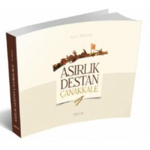 Asırlık Destan Çanakkale