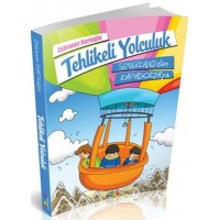 Tehlikeli Yolculuk Semerkand'dan Kapadokya'ya