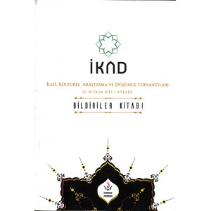 İKAD İlmi, Kültürel Araştırma ve Düşünce Toplantıları 26 30 Ocak 2015 Ankara