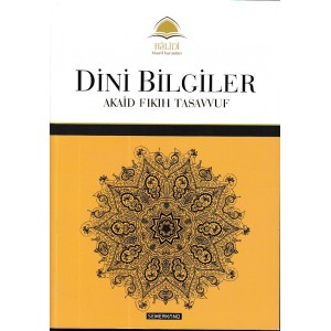 Dini Bilgiler Akaid Fıkıh Tasavvuf