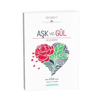 Aşk ve Gül Gülşenname