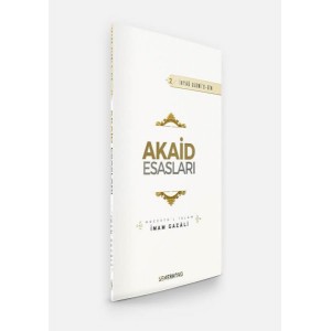 Akaid Esasları İhya u Ulumiddin