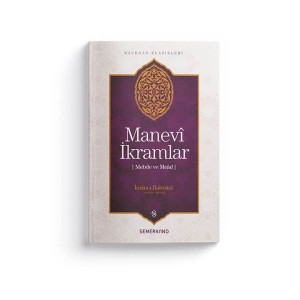 Manevi İkramlar Mebde ve Mead