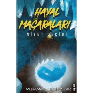 Hayal Mağaraları Niyet Geçidi