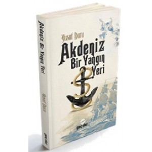 Akdeniz Bir Yangın Yeri