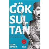 Göksultan 2. Abdülhamid Han'ın Şahsiyeti Devlet Adamlığı ve Hilafet Siyaseti