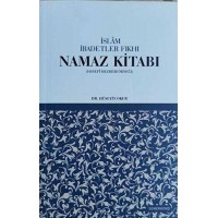 İslam İbadetler Fıkhı Namaz Kitabı
