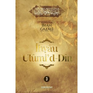 İhyau Ulumi'd Din 3. Cilt