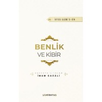 Benlik ve Kibir