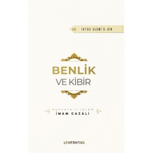 Benlik ve Kibir