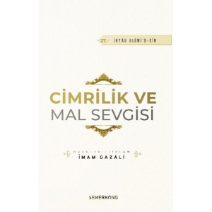 Cimrilik Ve Mal Sevigisi