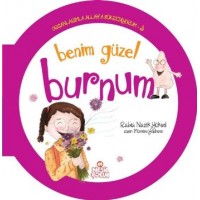 Organlarımla Allaha Şükrediyorum 3 Benim Güzel Burnum
