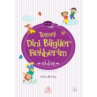 Etkinlikli Temel Dini Bilgiler Rehberim Ahlak