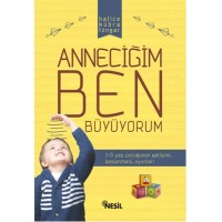 Anneciğim Ben Büyüyorum