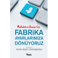 Fabrika Ayarlarımıza Dönüyoruz