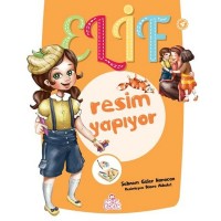 Elif Resim Yapıyor