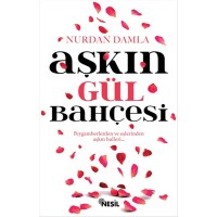 Aşkın Gül Bahçesi