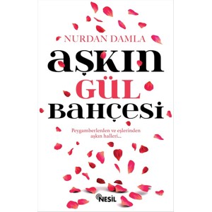 Aşkın Gül Bahçesi
