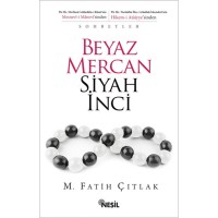 Beyaz Mercan Siyah İnci