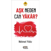 Aşk Neden Can Yakar