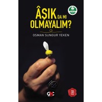 Aşık da mı Olmayalım