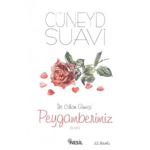 İki Cihan Güneşi Peygamberimiz s.a.v.
