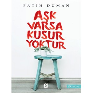 Aşk Varsa Kusur Yoktur