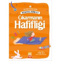 Matematiksel Düşünme Seti 3 Çıkarmanın Hafifliği