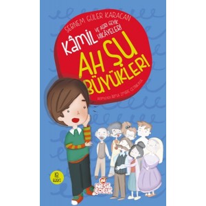 Ah Şu Büyükler Kamil 1