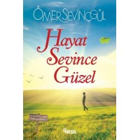 Hayat Sevince Güzel