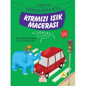 Kırmızı Işık Macerası 1. Sınıflar İçin Değerler Eğitimi Seti 4