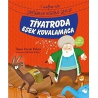 Tiyatroda Eşek Kovalamaca 1. Sınıflar İçin Değerler Eğitimi Seti 17