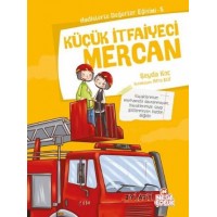 Küçük İtfaiyeci Mercan